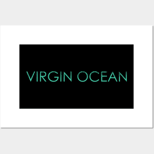 Virgin Ocean Posters and Art